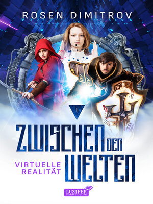 cover image of VIRTUELLE REALITÄT (Zwischen den Welten--Band 1)